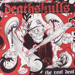 Deathskulls : The Real Deal